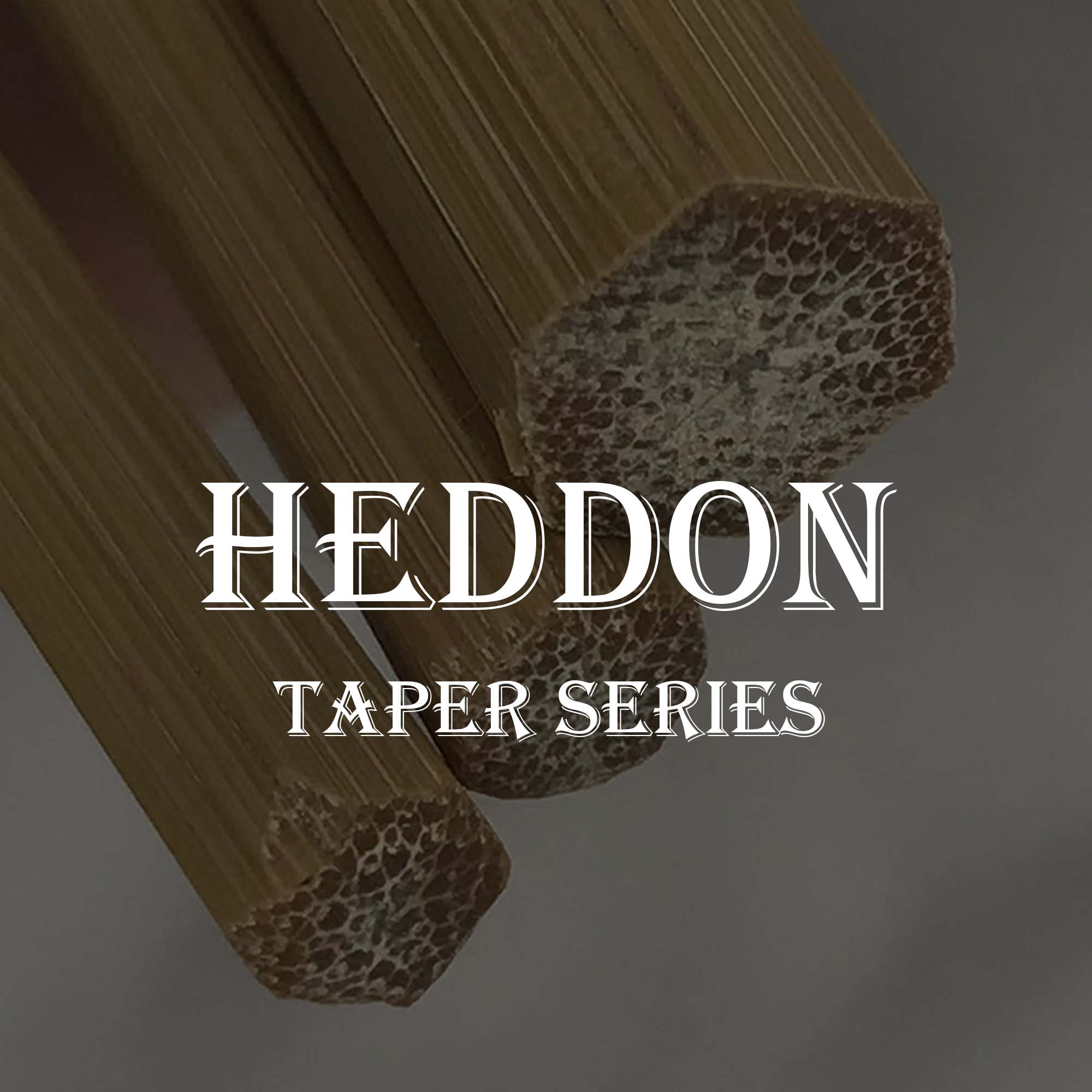 Heddon Taper Blanks